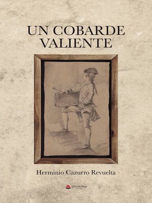 cover image of Un cobarde valiente